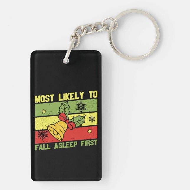 Funny Christmas Quote - Most Likely To Keychain (Back)