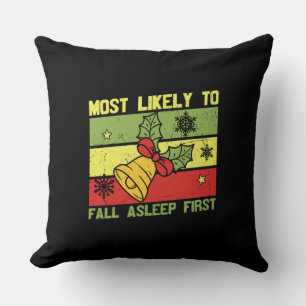 Funny Christmas Quote - Most Likely To Throw Pillow