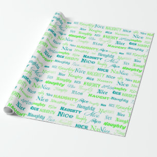 Funny Christmas Quote Saying Naughty or Nice Wrapping Paper