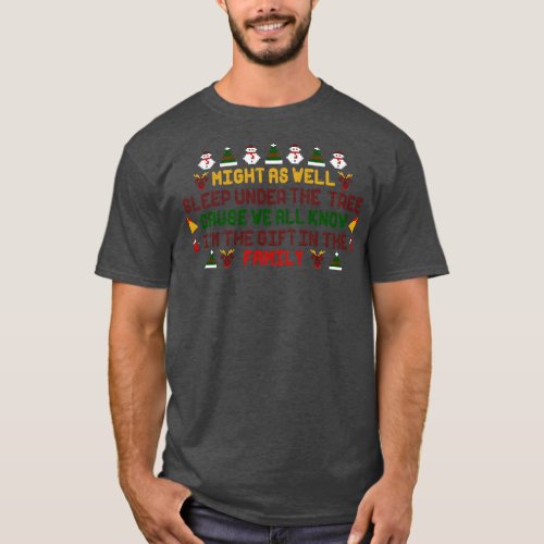 Funny Christmas Quote T_Shirt