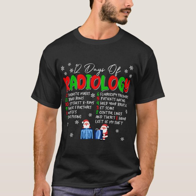 Funny Christmas Radiologist 12 Days Of Radiology R T-Shirt (Front)