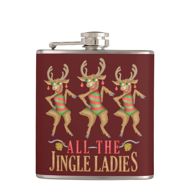 Funny Christmas Reindeer All the Jingle Ladies Flask (Front)