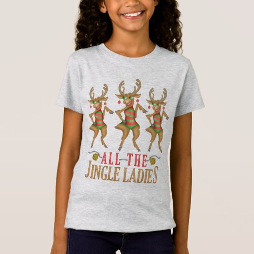 Funny Christmas Reindeer All the Jingle Ladies T_Shirt