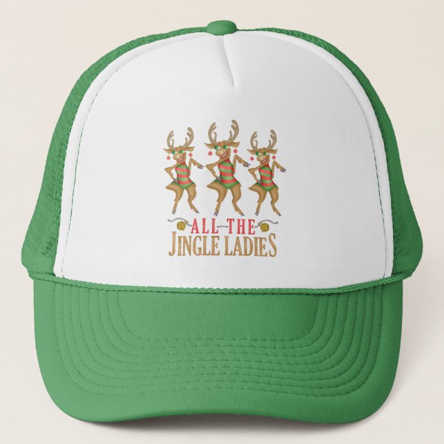 Funny Christmas Reindeer All the Jingle Ladies Trucker Hat (Front)