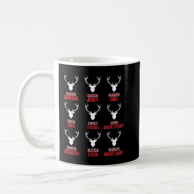 Funny Christmas Reindeer Hunter Deer Meat Hunting  Coffee Mug (Left)