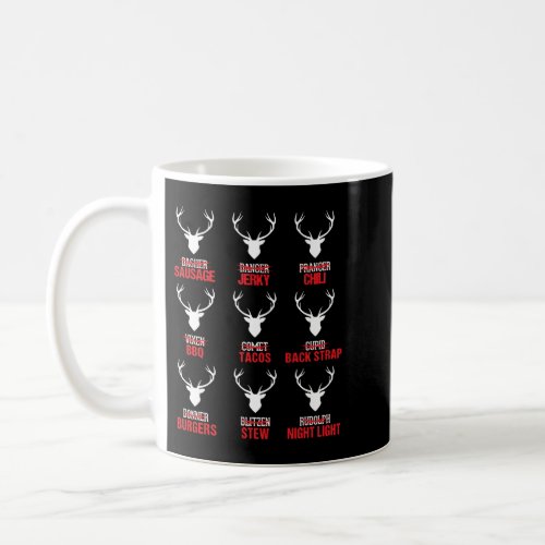 Funny Christmas Reindeer Hunter Deer Meat Hunting  Coffee Mug