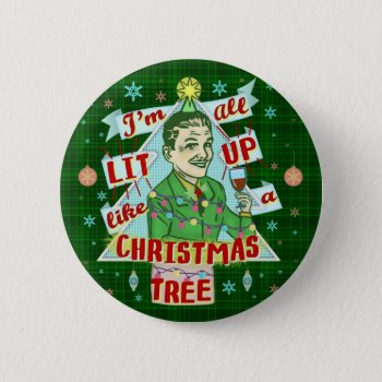 Funny Christmas Retro Drinking Humor Man Lit Up Button by FunnyTShirtsAndMore at Zazzle