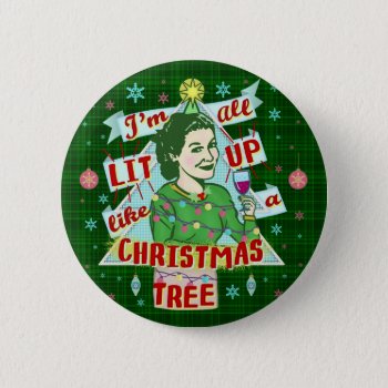 Funny Christmas Retro Drinking Humor Woman Lit Up Button by FunnyTShirtsAndMore at Zazzle