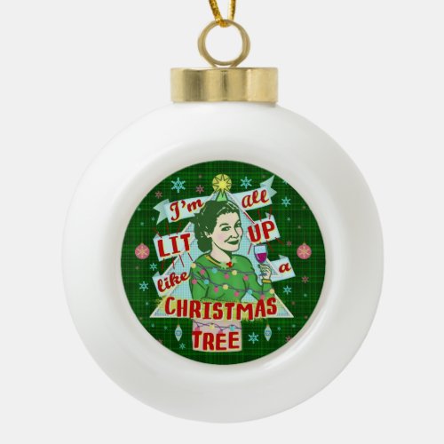 Funny Christmas Retro Drinking Humor Woman Lit Up Ceramic Ball Christmas Ornament