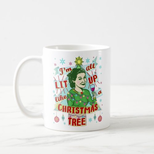 Funny Christmas Retro Drinking Humor Woman Lit Up Coffee Mug