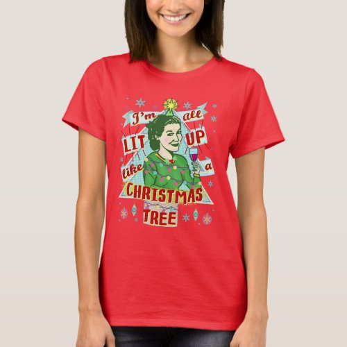 Funny Christmas Retro Drinking Humor Woman Lit Up T_Shirt