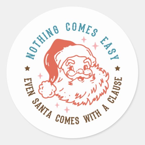 Funny Christmas Santa Claus Classic Round Sticker