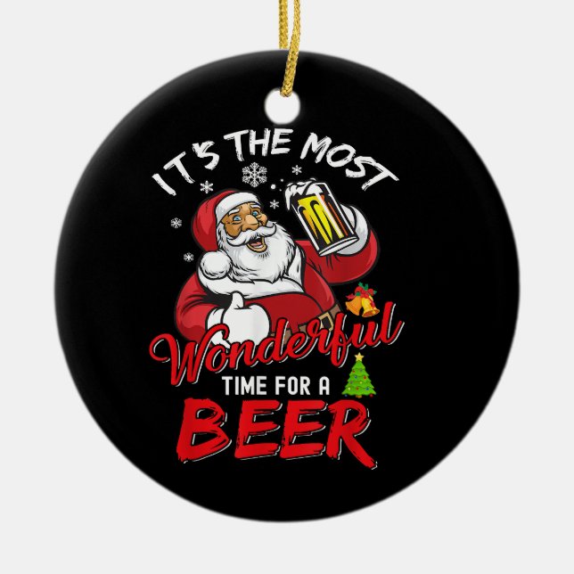 Funny Christmas Santa Claus Drinking Beer Wonderfu Ceramic Ornament (Front)