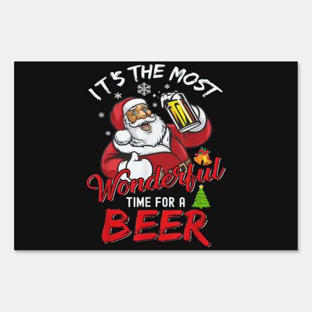 Funny Christmas Santa Claus Drinking Beer Wonderfu Sign (Front)