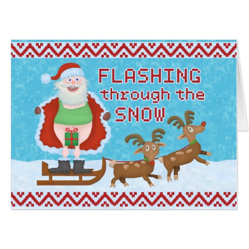 Funny Christmas  Santa Claus Flashing Thru Snow Card