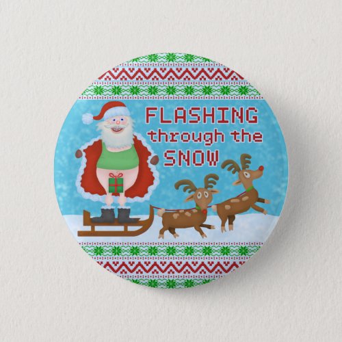 Funny Christmas  Santa Claus Flashing Thru Snow Pinback Button