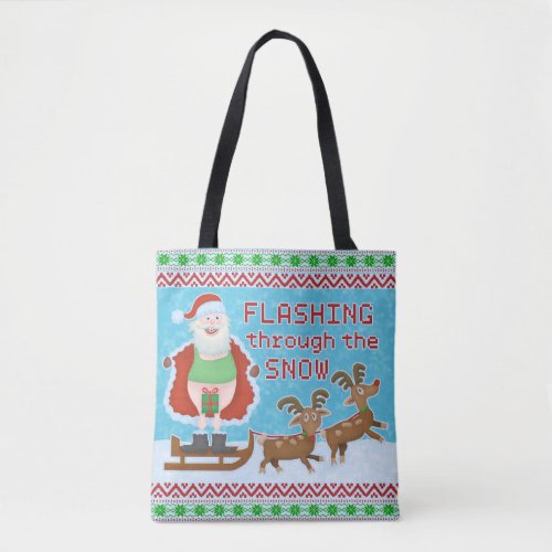 Funny Christmas  Santa Claus Flashing Thru Snow Tote Bag