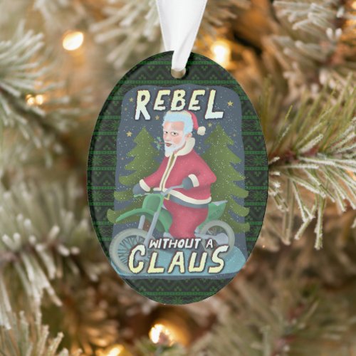 Funny Christmas Santa Claus Humor Motorcycle Rebel Ornament