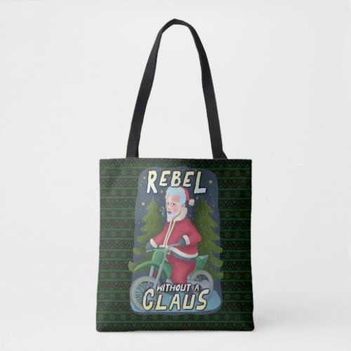 Funny Christmas Santa Claus Humor Motorcycle Rebel Tote Bag