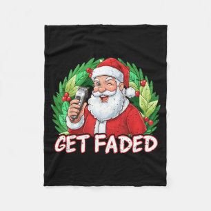 Funny Christmas Santa Claus Santa Barber Get Faded Fleece Blanket