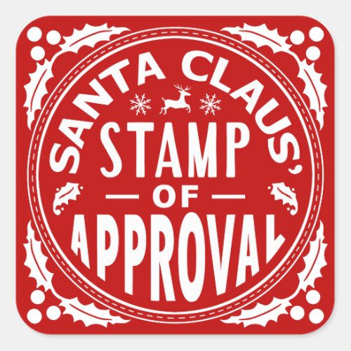 Funny Christmas Santa Claus Stamp of Approval Square Sticker