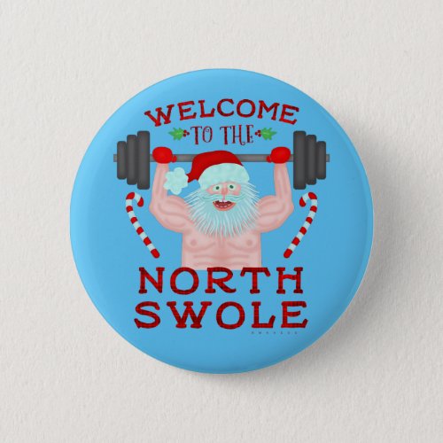 Funny Christmas Santa Claus Swole Weightlifter Button
