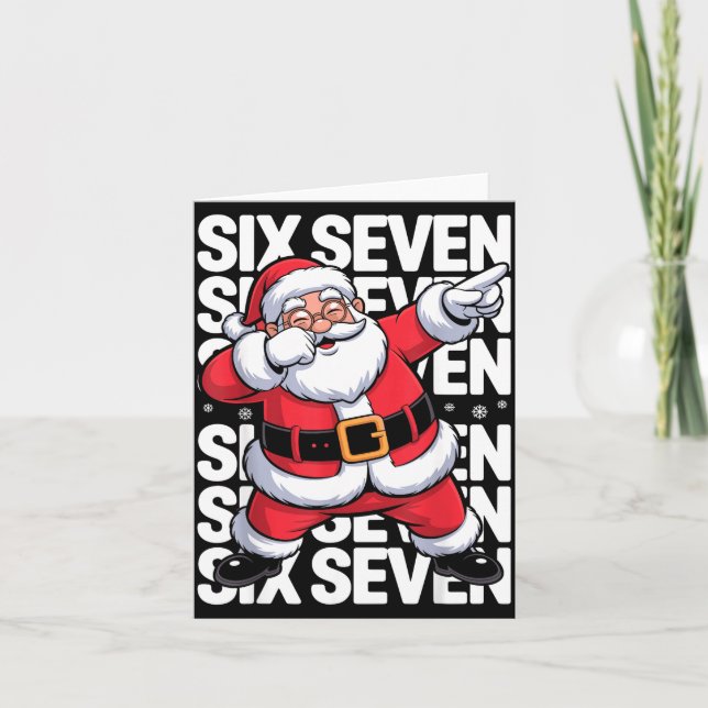 Funny Christmas Santa Dabbing Xmas Dab Six Seven 6 Card (Front)