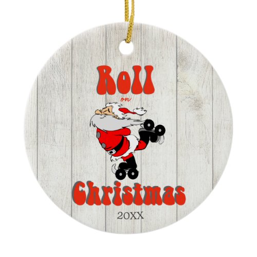 Funny Christmas Santa Roller Skate  Ceramic Ornament