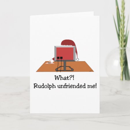 Funny Christmas - Santa Unfriended By Rudolph Holiday Card