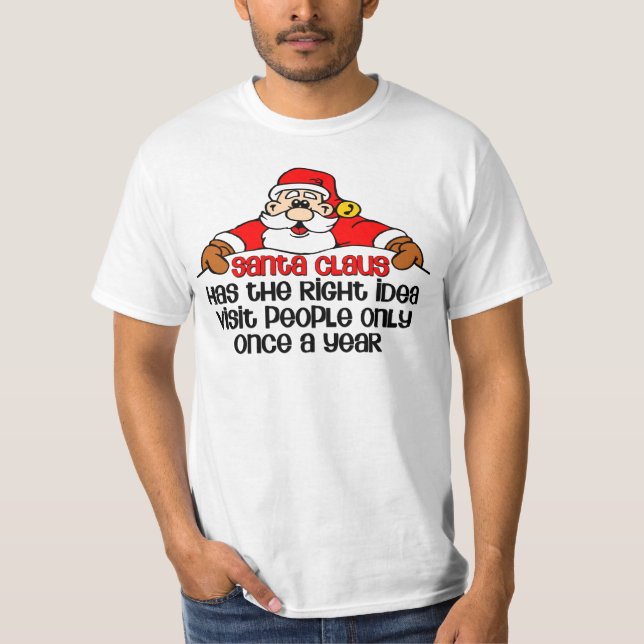 Funny Christmas Santa Visit Bah Humbug T-Shirt (Front)