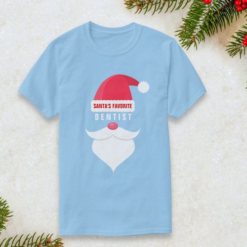 Funny Christmas Santas Favorite Dentist Custom T_Shirt