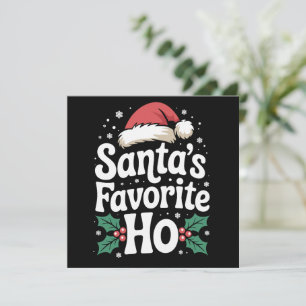 Funny Christmas Santa's Favorite Ho Naughty Pajama Holiday Card