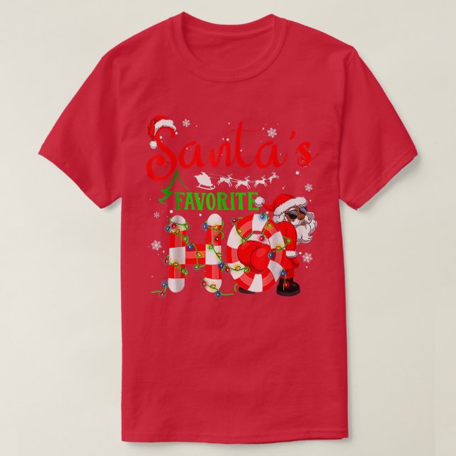 Funny Christmas Santa's Favorite Ho Xmas  T-Shirt (Design Front)
