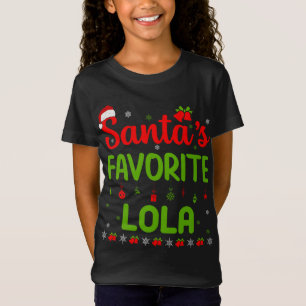 Funny Christmas Santa's Favorite Lola Cute Merry X T-Shirt