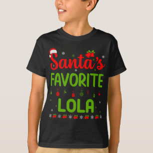 Funny Christmas Santa's Favorite Lola Cute Merry X T-Shirt