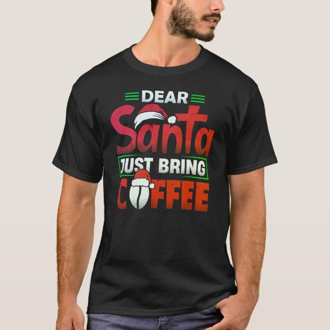 Funny Christmas shirt asking Santa for coffee (Front)