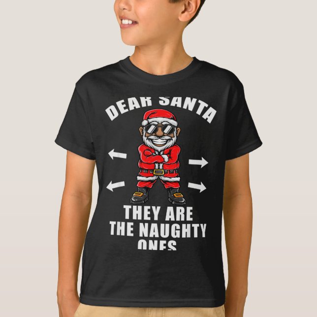 Funny Christmas Shirt Dear Santa They Are The Naug (Front)