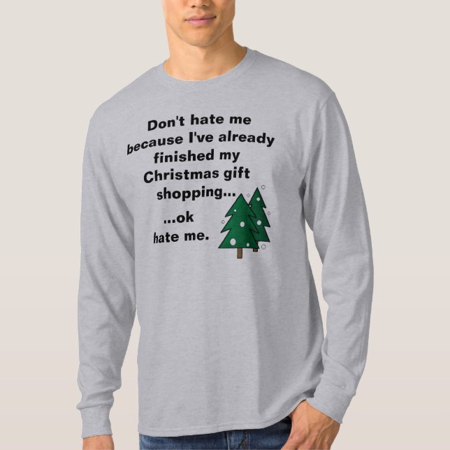 Funny Christmas Shopping Done Early T-shirt (Front)