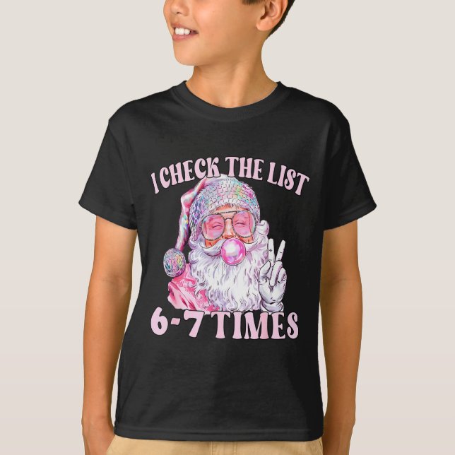 Funny Christmas Six Seven Meme Santa I Check List  T-Shirt (Front)