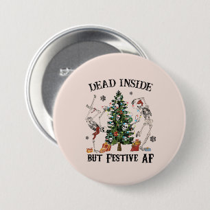 Funny Christmas Skeleton - Dead Inside But Festive Button