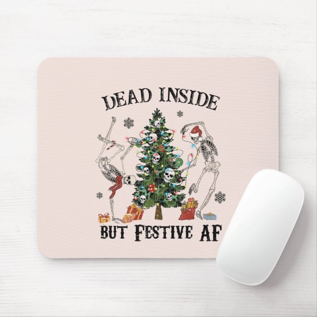 Funny Christmas Skeleton - Dead Inside But Festive Mouse Pad (With Mouse)