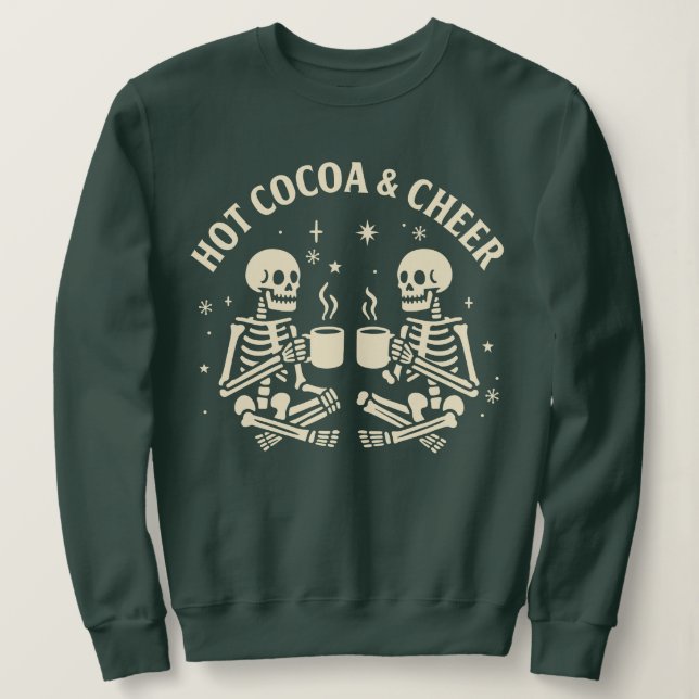 Funny Christmas Skeleton – Hot Cocoa & Cheer Sweatshirt (Design Front)