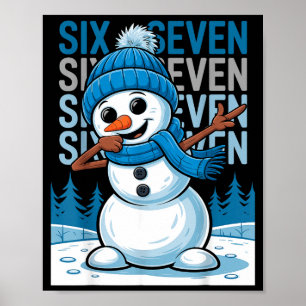 Funny Christmas Snowman Dabbing Xmas Dab Six Seven Poster