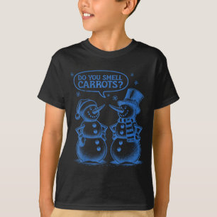 Funny Christmas Snowman Do You Smell Carrots  T-Shirt