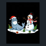 Funny Christmas Snowman Sea Lion Xmas Mens Womens  Poster<br><div class="desc">Funny Christmas Snowman Sea Lion Xmas Mens Womens Kids</div>