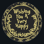 Funny Christmas Solstice Hanukkah Kwanzaa Black Classic Round Sticker<br><div class="desc">These funny stickers are perfect for adding some humor to your holiday mailings or gifts. The caption reads: Wishing You A Very Happy ChristmaSolsticHanukKwanzaa! - the words Christmas, Solstice, Hanukkah & Kwanzaa all squashed together. A quirky twist on the political correctness that seems to have taken over the season in...</div>