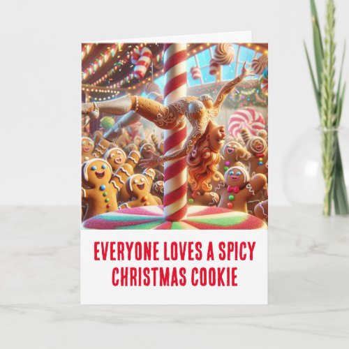 Funny Christmas Spicy Gingerbread Cookie Card