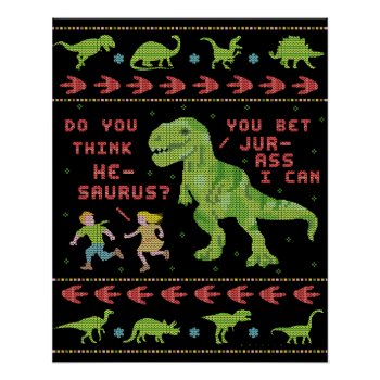 Funny Christmas T Rex Dinosaur Pun Humor Faux Knit Poster by FunnyTShirtsAndMore at Zazzle