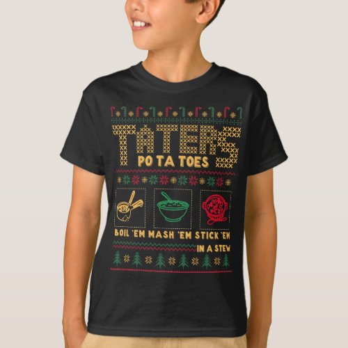 Funny Christmas Taters Potatoes Ugly Christmas Swe T_Shirt