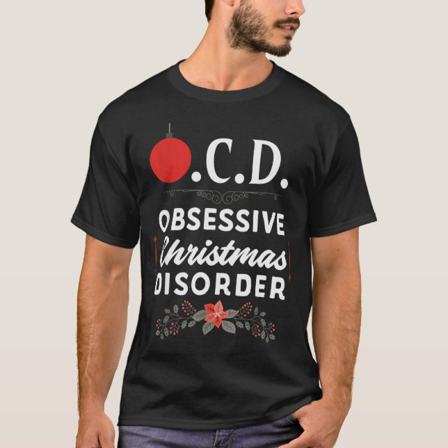 Funny Christmas Tees &amp; Tm. Obsessive Christmas (Front)